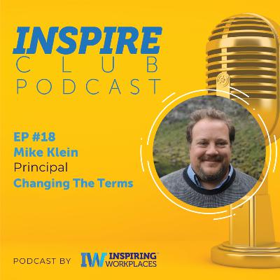 Inspire Club EP #18 - Mike Klein