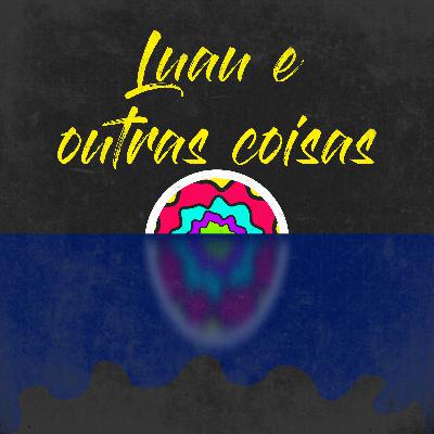 T1 E1: Luau e outras coisas