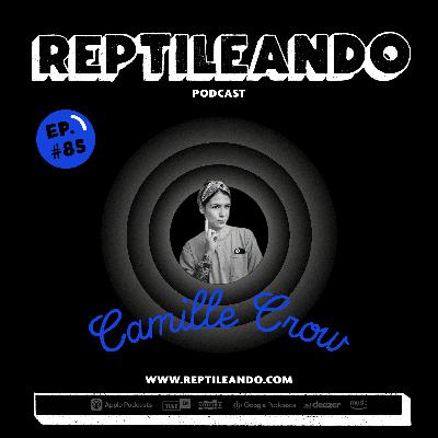 085 | 🎙️Camille Crow