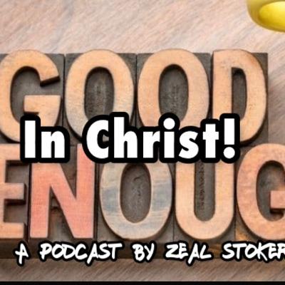 Good Enough (In Christ)