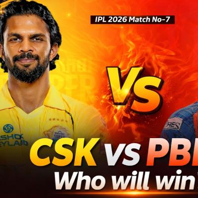 CSK vs PBKS: Who Will Win? IPL 2026 Match No. 7 Prediction!