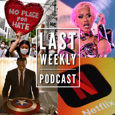 Last Weekly EP-68 Recapping the week in Pop Culture, News & Entertainment!