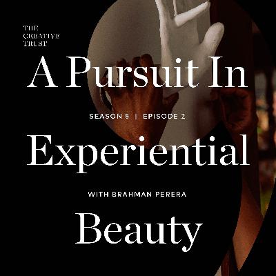 The Pursuit of Experiential Beauty The Pursuit of Experiential Beauty