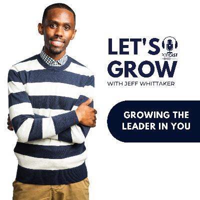 Growing the Leader in You