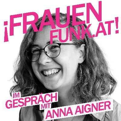 FrauenFunk S.2, Episode #19: Anna Aigner, Studentin für Raumplanung FrauenFunk S.2, Episode #19: Anna Aigner, Studentin für Raumplanung
