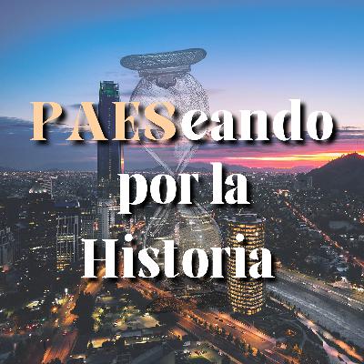 PAESeando por la Historia - Sociedad Chilena a mediados del siglo XX.