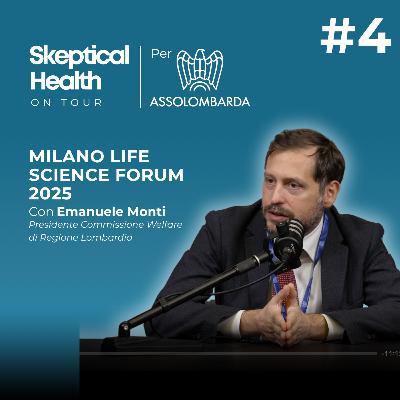 #4 Assolombarda MLSF 2025 | Quando la Politica decide sulla Salute - con Emanuele Monti