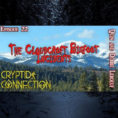 Episode 22 The Cloudcroft Bigfoot Incidents Quin and Debbie Leboeuf Episode 22 The Cloudcroft Bigfoot Incidents Quin and Debbie Leboeuf