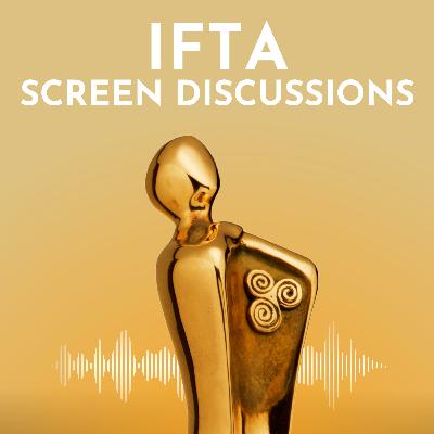 18. One Way - IFTA Screen Discussion
