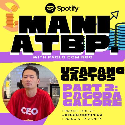 Usapang Gastos Series Part 2: Pagoda Galore Usapang Gastos Series Part 2: Pagoda Galore