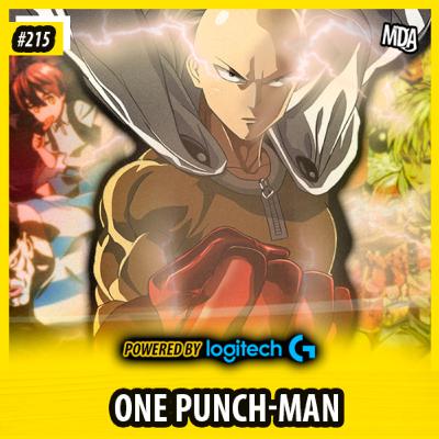 MDA #215 - ONE PUNCH MAN (Parte 1)