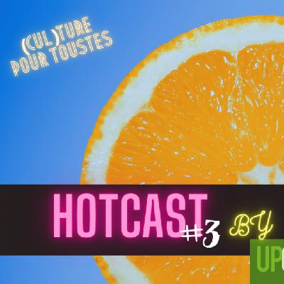 HOTCAST by Upcast #3 HOTCAST by Upcast #3