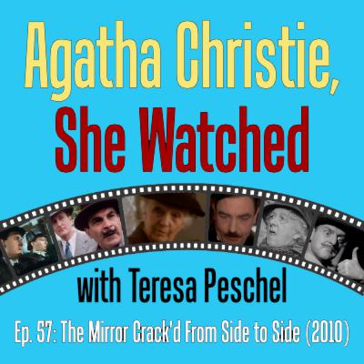Agatha Christie, She Watched Ep57 “The Mirror Crack’d” (2010) Review Agatha Christie, She Watched Ep57 “The Mirror Crack’d” (2010) Review