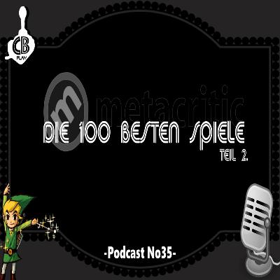 Podcast No35: Die 100 besten Spiele (Teil 2) Podcast No35: Die 100 besten Spiele (Teil 2)