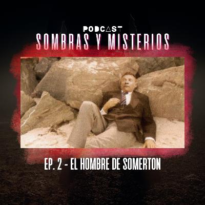 1x02 | El hombre Somerton