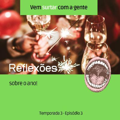 Reflexões sobre o Ano Reflexões sobre o Ano