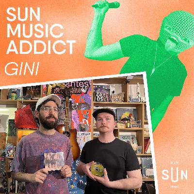 SUN Music Addict - Le live de Gini SUN Music Addict - Le live de Gini