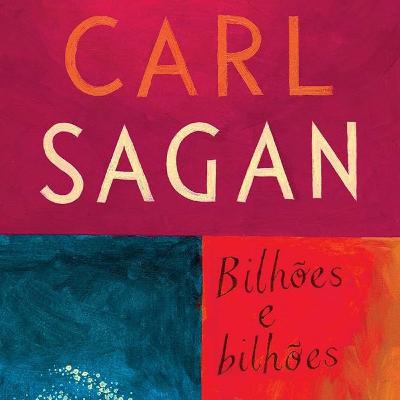 Carl Sagan - Bilhões e bilhões - capítulo 4