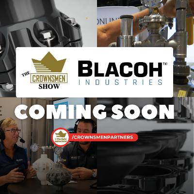 Coming Soon on The Crownsmen Show: Blacoh Industries New SENTRYtough™ | Filmed at WEFTEC