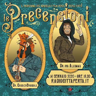 LE PRECENSIONI • S4E05 • 14 gennaio 2020 LE PRECENSIONI • S4E05 • 14 gennaio 2020