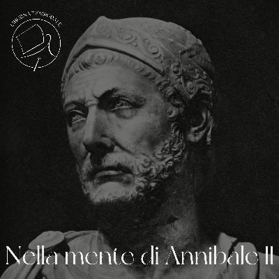 Nella mente di Annibale - Parte Seconda Nella mente di Annibale - Parte Seconda