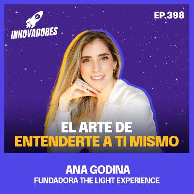 ❤️ La clave del crecimiento personal l Ana Godina Fundadora The Light experience