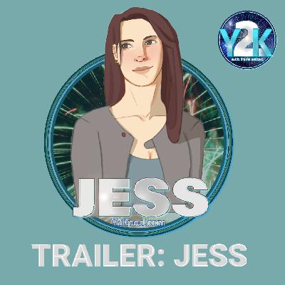 Trailer 2: Jess