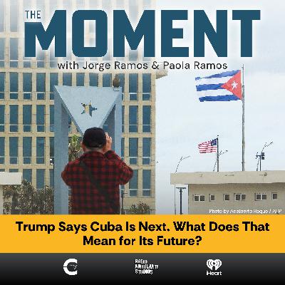 Trump Says Cuba is Next. What Does That Mean for its Future?
