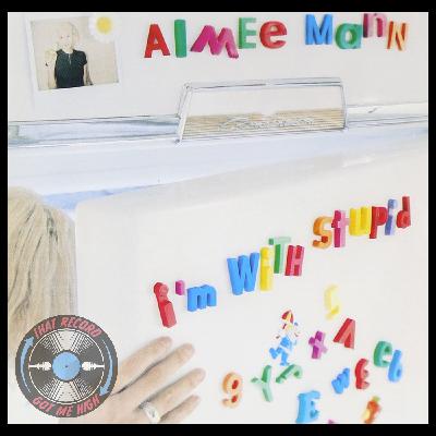 S8E424 - Aimee Mann 'I'm With Stupid' with Robert Scheffler