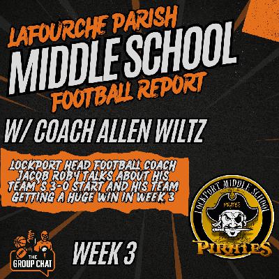 Group Chat Podcast: Week 3 – Middle School Football Spotlight: Lockport’s Culture Shift