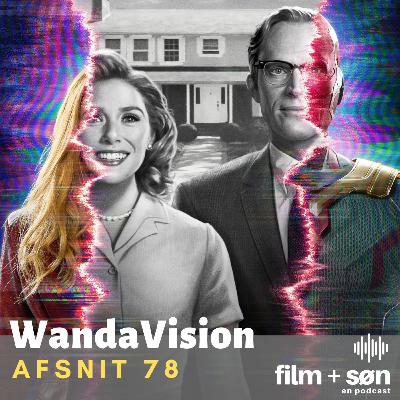 Episode 78: WandaVision