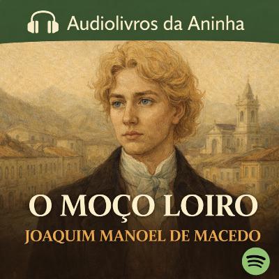 O Moço Loiro - Joaquim Manoel de Macedo - Epílogo
