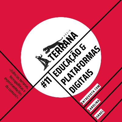 #11 Educação e plataformas digitais