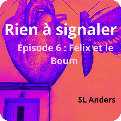 Félix et le Boum