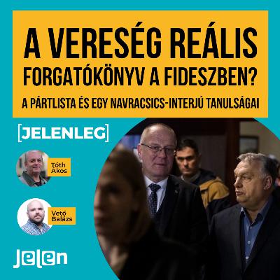 A vereség reális forgatókönyv a Fideszben? – A pártlista és egy Navracsics-interjú tanulságai A vereség reális forgatókönyv a Fideszben? – A pártlista és egy Navracsics-interjú tanulságai