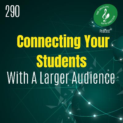 290 Connecting Your Students With a Larger Audience with Michael Levine
