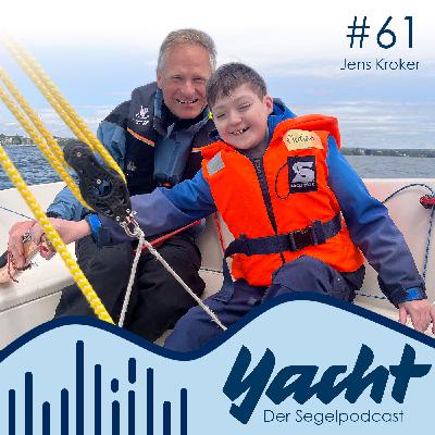 #61 TURNING POINT Stiftung: wie das Segeln Leben verändert – mit Paralympics-Sieger Jens Kroker