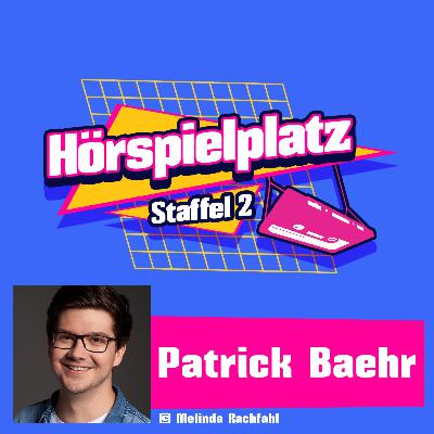 Folge 10: Patrick Baehr, Sprecher von Julien in „Fünf Freunde“ Folge 10: Patrick Baehr, Sprecher von Julien in „Fünf Freunde“