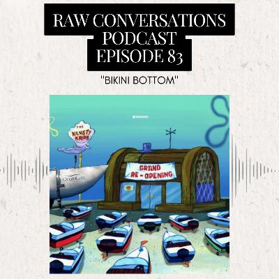 Episode 83 | "Bikini Bottom"