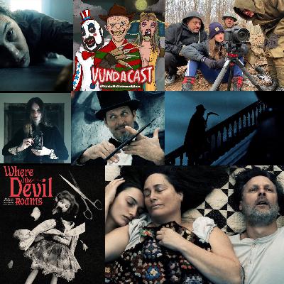 Where the Devil Roams (2023) #VundaHalloweenathon Commentary Track