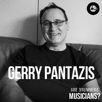 66. Gerry Pantazis: Fusion Drumming, TV Pressure, and 3.5 Hours of Drummer Wisdom