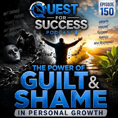 The Power of Guilt and Shame in Personal Growth The Power of Guilt and Shame in Personal Growth