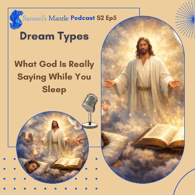 Dream Types - What God Is Really Saying While You Sleep Dream Types - What God Is Really Saying While You Sleep