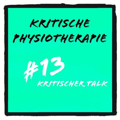 -Physiotherapie und Gehalt, was da los-"Kritischer Talk" Folge 013