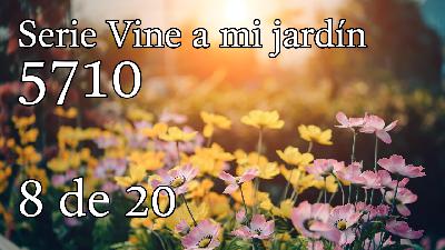 Serie Vine a mi jardín 5710 - 8 de 20