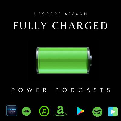 Episode 1: Fully Charged