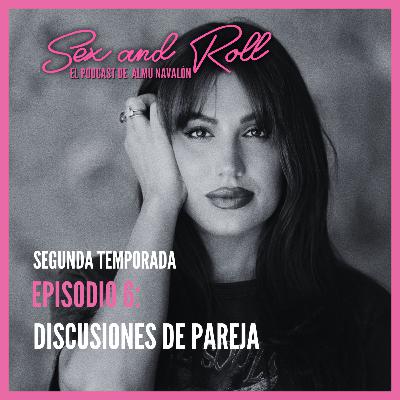 Discusiones de pareja | 2x06