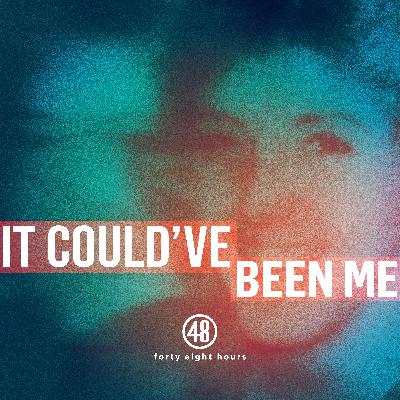 It Could Have Been Me: Anne Croney