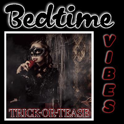 Trick-or-Tease Trick-or-Tease