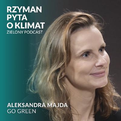 Mała eko-firma? To możliwe! Aleksandra Majda, Go Green Mała eko-firma? To możliwe! Aleksandra Majda, Go Green